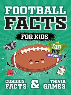 cover image of Football Facts Book for Kids
